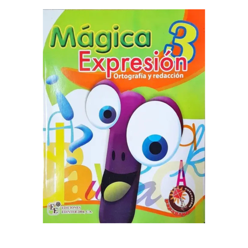 [9789807695022me] MAGICA EXPRESION 3, ORTOGRAFIA Y REDACCION